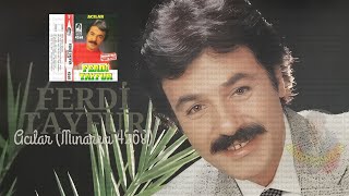 Ferdi Tayfur - Acılar (Minareci 4268) (Orjinal Kaset Kayıt) (1987) Resimi