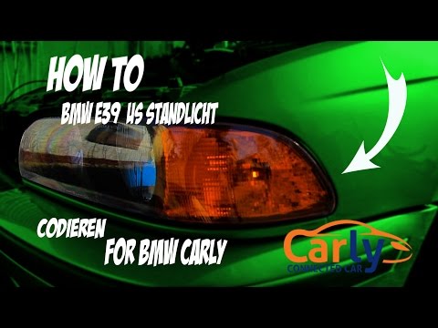 How To BMW E39 US Standlicht Codieren For BMW Carly