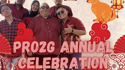 Pro2G Annual Celebration 2023 - Gong Xi Fa Cai