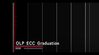OLP ECC Presents: 2020 ECC Graduation