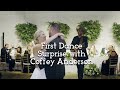 Wedding  coffey anderson  better today  first dance