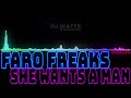 Faro freaks  she wants a man feat mad ice original mix dance  edm