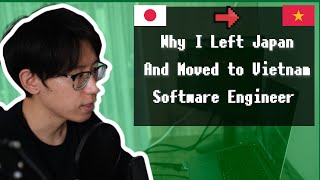 Why I Left Japan and Moved To Vietnam | Software Engineer screenshot 5