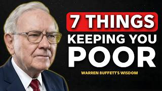 Warren Buffett: 7 Things That Are Keeping You Poor. (The Invisible Traps)