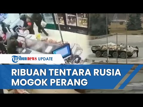 Ribuan Tentara Rusia Mogok Tak Mau Perang, Pasokan Makanan Tak Kunjung Datang hingga Jarah Minimarke