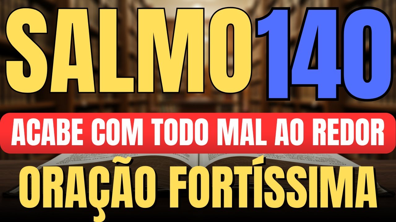 Salmo 140: Deus Te Protege de Quem Te Inveja, Te Persegue e Te Deseja o Mal