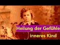 Gefühle zulassen und annehmen – Heilung des inneren Kindes Meditation