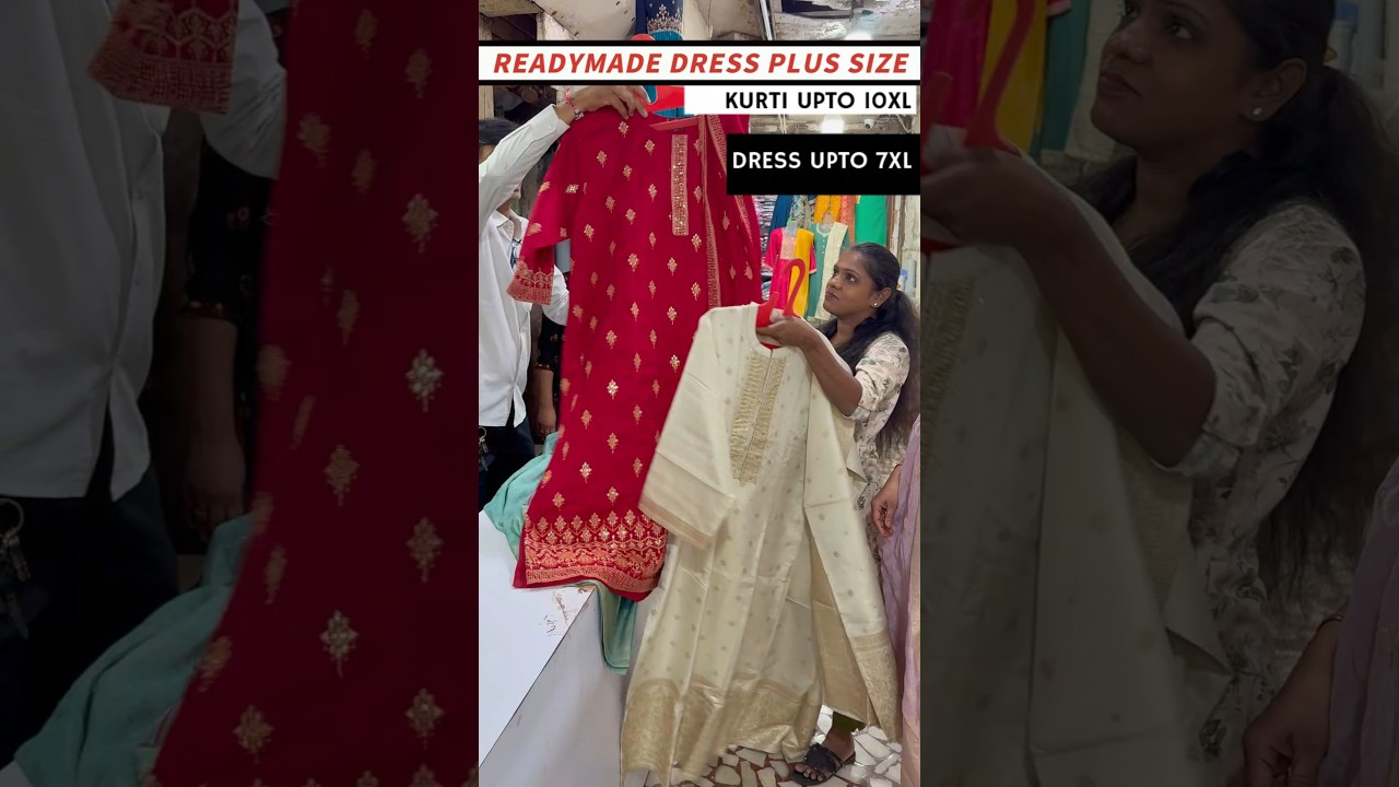दादर मार्केट- PLUS SIZE Readymade Kurtis, Kurti Pant Sets in Dadar | Size L to 10XL Wedding Shopping