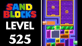 Sand Blocks: Drop Puzzle Level 525 Walkthrough 