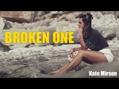 Kate Mirson - Broken One (Video Oficial) Álbum Broken One
