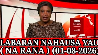 BBC HAUSA LABARAN RANA YAU 02\08/2026  SHIRIN RANA #bbc #hausa #bbcradio #bbcn