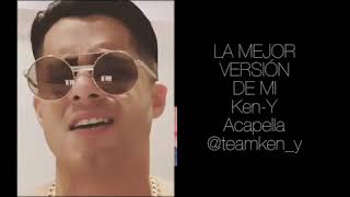 La Mejor Versión De Mi - Ken- Y Acapella [ Natti Natasha ]