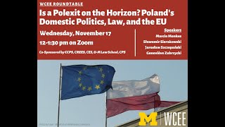 Is a Polexit on the Horizon Polands Domestic Politics, Law, and the EU