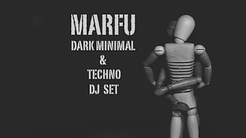 Marfu Dark Minimal & Techno Dj Set  23 settembre 2021