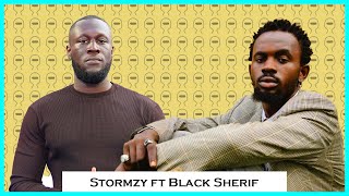 Stormzy ft Black Sherif...a win for Sad boys 🇬🇭🇬🇭 🔥🔥