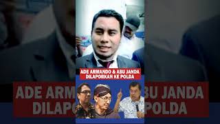 ADE ARMANDO DAN ABU JANDA DILAPORKAN KE POLDA #beritaislam #beritaislami #islamvskristen