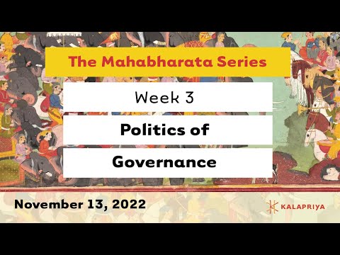 The Mahabharata Series Class 3: Politics of Governance