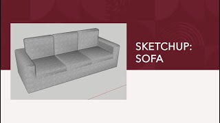 Google Sketchup Tutorial02 : SOFA