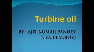 TURBINE LUBE OIL/BARRING OIL/GOVERNING OIL/VG46/DEMULSIFICATION OF TURBINE OIL