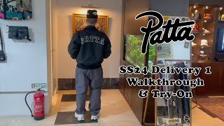 Patta SS24 Delivery 1 Walkthrough & Try-On