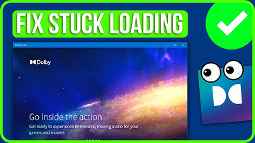 [FIXED] Dolby Access Stuck Loading | Fix Dolby Access Not Working Windows 11