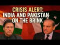 Crisis Alert: India and Pakistan on the Brink!