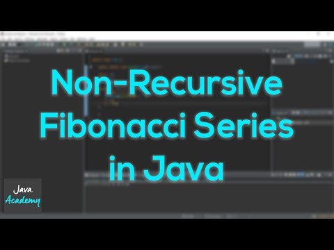 How To Write A Non Recursive Fibonacci Sequence In Java