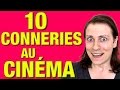 10 conneries a faire au cinma  delires de max