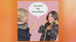 This 25-Year-Old Started "Excuse My Grandma" Dating Podcast With Her Grandma During The Pandemic