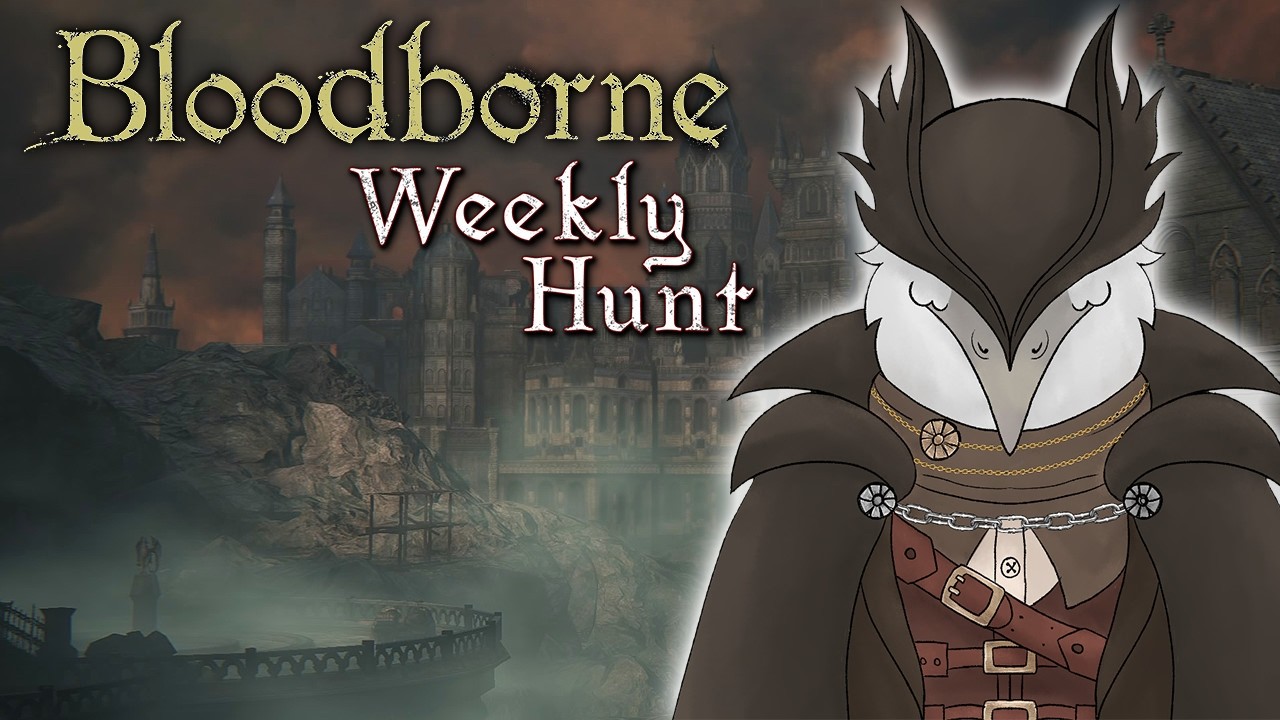 Bloodborne: Pimp Cane Hunter | The Weekly Hunt