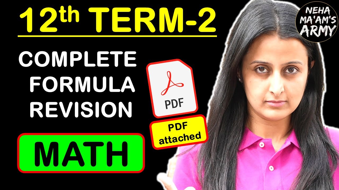 12th TERM 2 MATH : COMPLETE FORMULA REVISION + FORMULA SHEET (PDF