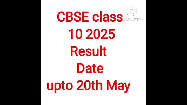 When will CBSE 2025 declare its Class X Result ?