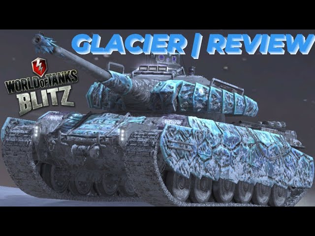 Glacier, Review, Guide, Stronk Tonk ☠️ How to play, WOTB, WOTBLITZ