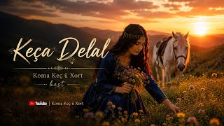 Keça Delal - (2026) - Koma Keç Û Xort