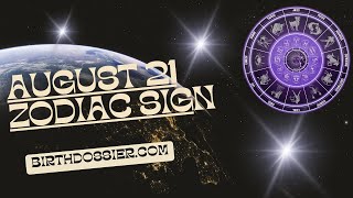 The August 21 Zodiac Sign Uncovering Personality Traits Compatibility Career Paths And Life Purpose
