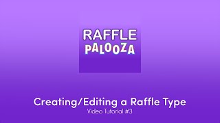 Rafflepalooza - Creating and Editing a Raffle Type screenshot 2