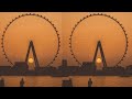 Ain Dubai - The Largest Ferris Wheel in the World.
