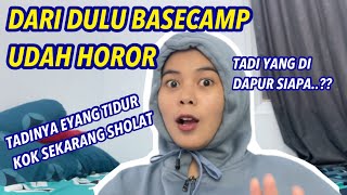 BASECAMP SUDAH HOROR SEJAK DULU || Awal kisah horor di basecamp