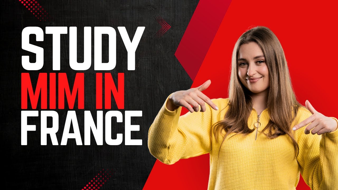 MIM France: Ultimate Guide to a Powerful Career