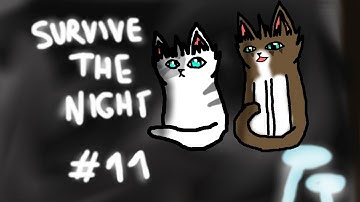Survive the Night  - Part 11 (Flash warning)