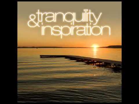 Tranquility & Inspiration - Mystique