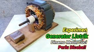 Experimen membuat generator listrik sederhana dari dinamo mesin cuci