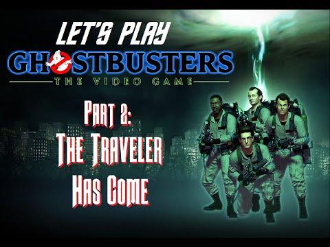 Let's Play "Ghostbusters: The Video Game" (PC)...Part 2 - The Traveler Has Come