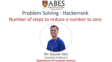 Number of Steps to Reduce a Number to Zero | Problem Solving | Leetcode | ABES Engineering college
