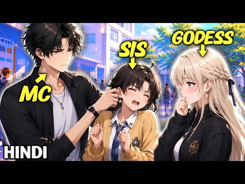 My Sister Used My Face to Flirt —Now the School Goddess Is in Love With Me! — Hindi Recap