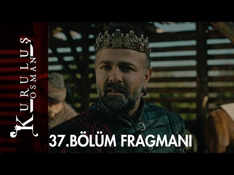 Kuruluş Osman 37 Bölüm Fragmanı