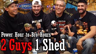 Power Hour to Bro Hours with Allen Martin &amp; Jerry Mohr | Ep 62 | 2 Guys 1 Shed