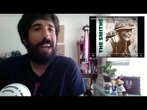 The Smiths - Barbarism Begins at Home [Reaction]