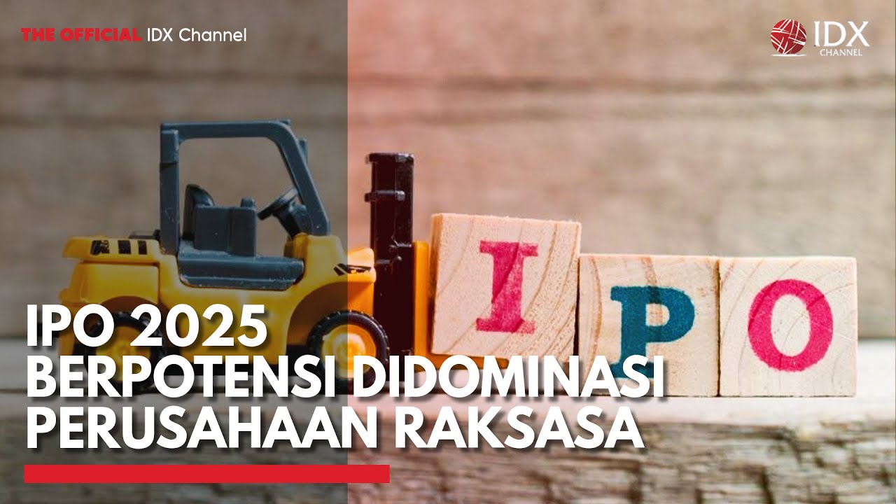 Ipo Reksentosa IPO 2025 Berpotensi Didominasi Perusahaan Raksasa | IDX CHANNEL - YouTube