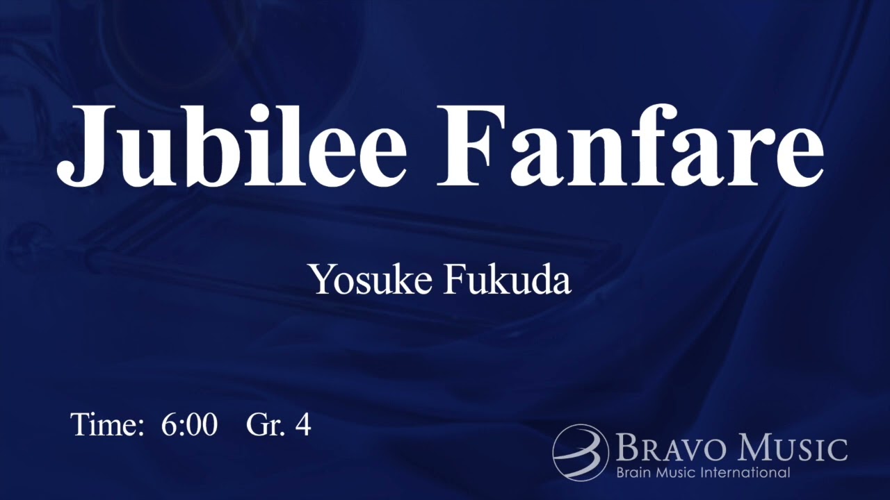 Jubilee Fanfare by Yosuke Fukuda - YouTube